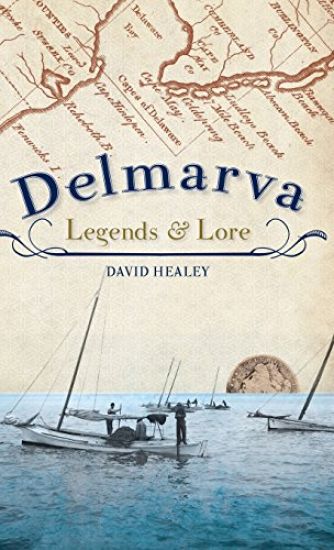 Delmarva Legends & Lore