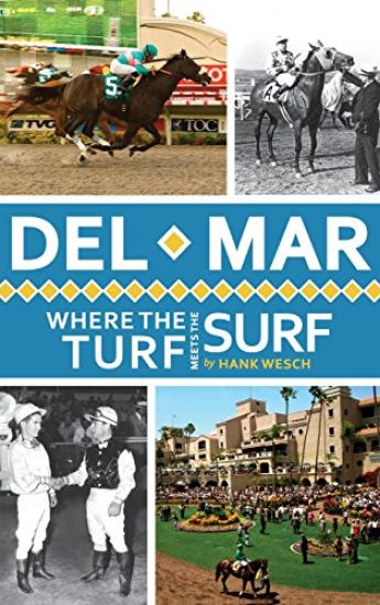 del Mar: Where the Turf Meets the Surf