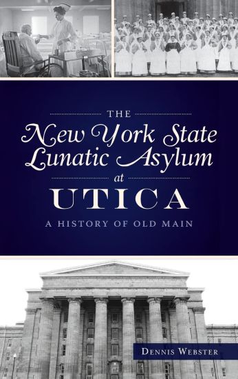 New York State Lunatic Asylum at Utica