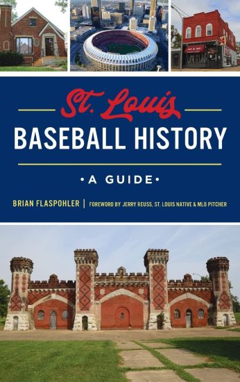 St. Louis Baseball History