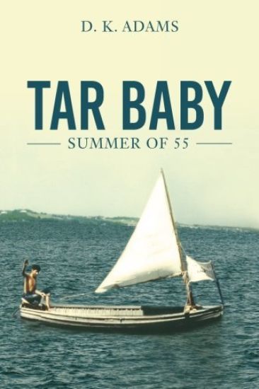 Tar Baby: Summer of 55
