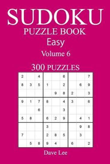 Easy 300 Sudoku Puzzle Book: Volume 6