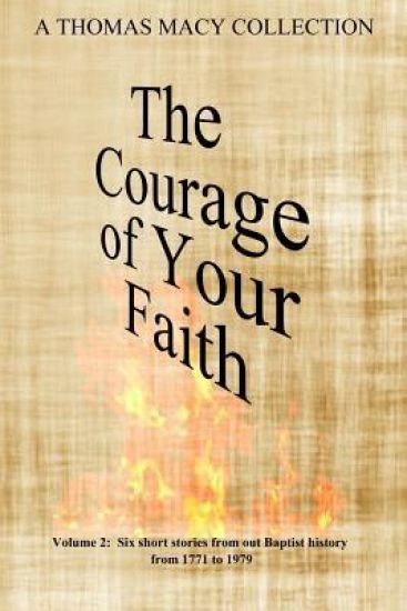 The Courage of Your Faith - Volume 2