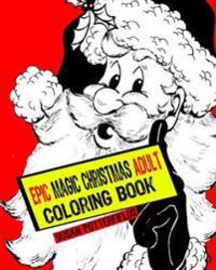 Epic Magic Christmas Adult Coloring Book