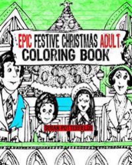 Epic Festive Christmas Adult Coloring Book