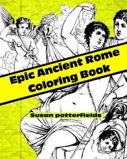 Epic Ancient Rome Coloring Book