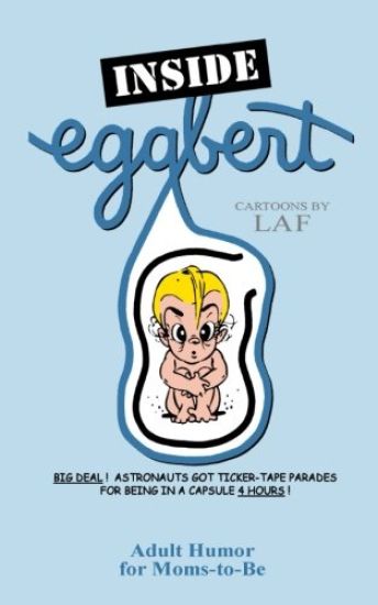 Inside Eggbert: From the original published in 1961