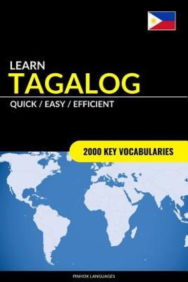 Learn Tagalog - Quick / Easy / Efficient