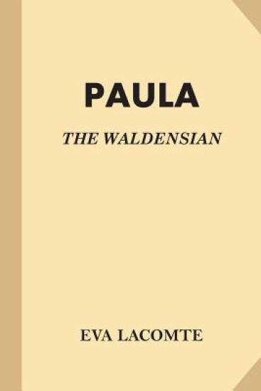 Paula: The Waldensian