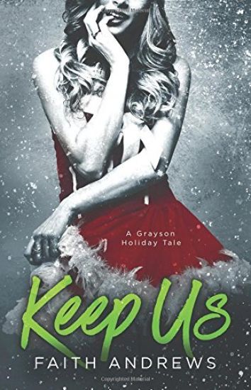 Keep Us: A Grayson Holiday Tale