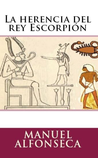 La herencia del rey Escorpión