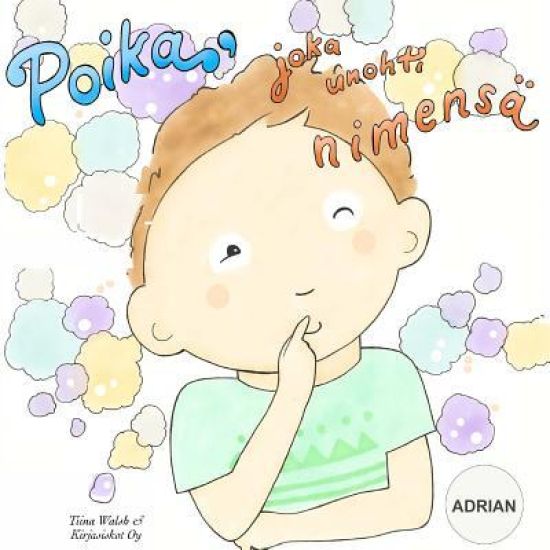 Poika, joka unohti nimensä ADRIAN