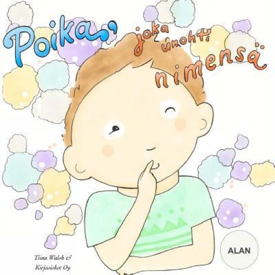 Poika, joka unohti nimensä ALAN