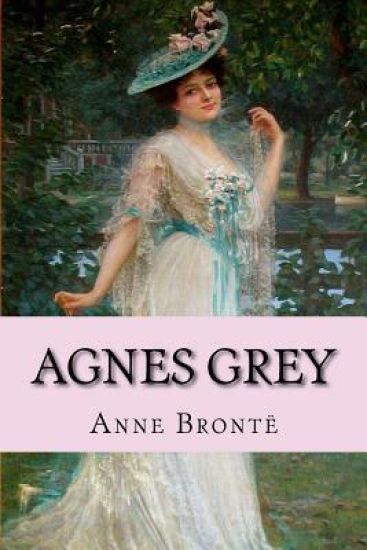 Agnes Grey Anne Brontë