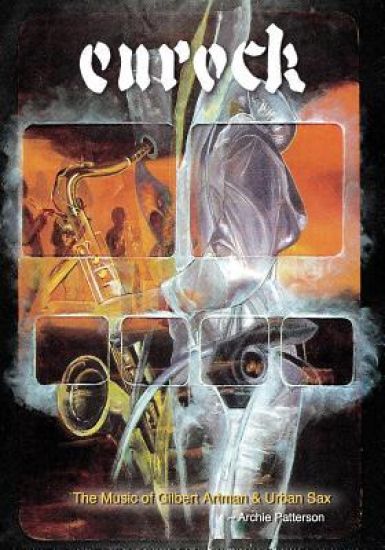 The Music of Gilbert Artman & Urban Sax: Eurock