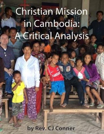 Christian Mission in Cambodia: A Critical Analysis