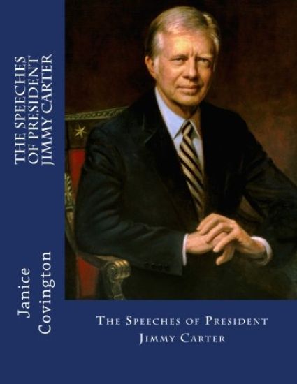 The Speeches of President Jimmy Carter