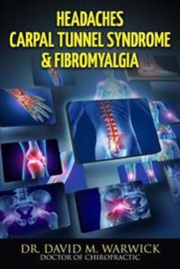 Headaches Carpal Tunnel Syndrome & Fibromyalgia: What Do These Conditions Have In Common?