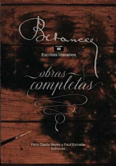 Ramon Emeterio Betances: Obras completas (Vol. III): Escritos literarios