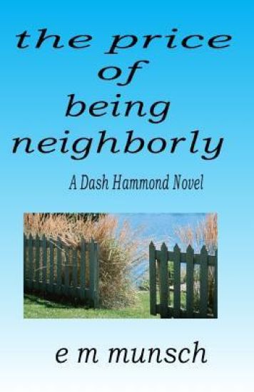 The Price of Being Neighborly