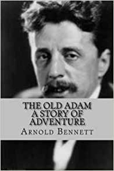 The Old Adam: A Story of Adventure