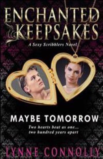 Maybe Tomorrow: Enchanted Keepsakes