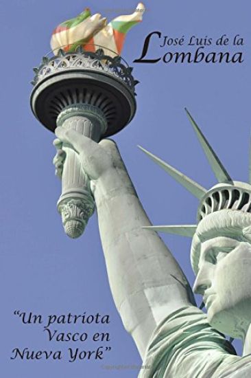 José Luis de la Lombana: Un patriota vasco en Nueva York