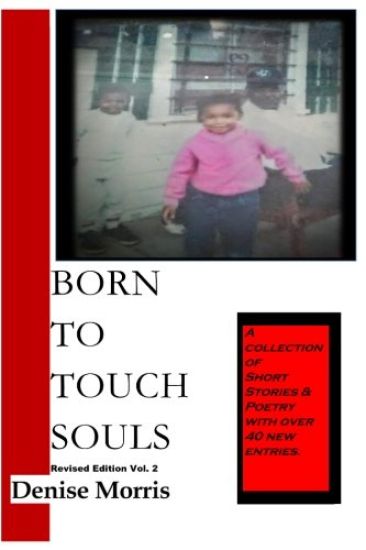 Born To Touch Souls: Revised Ed. Volume 2