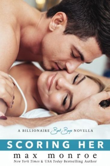 Scoring Her: A Billionaire Bad Boys Novella (Book 3.5)