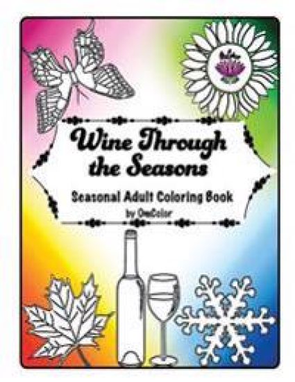 Wine Through the Seasons: Seasonal Adult Coloring Book by OmColor