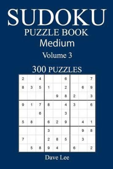 Medium 300 Sudoku Puzzle Book: Volume 3