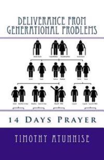 14 Days Prayer of Deliverance From Generational Problems