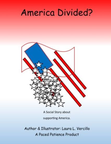 America Divided: A social story about overcoming expectations and supporting America.