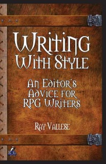 Writing With Style: An Editor's Advice for RPG Writers