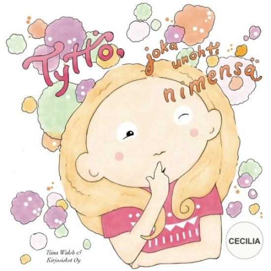 Tyttö, joka unohti nimensä CECILIA