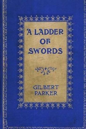 A Ladder of Swords: A Tale of love, laughter and tears