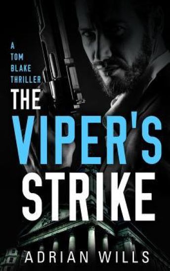 The Viper's Strike: A Tom Blake Thriller