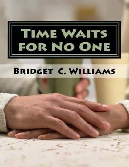 Time Waits for No One: Life is to Short