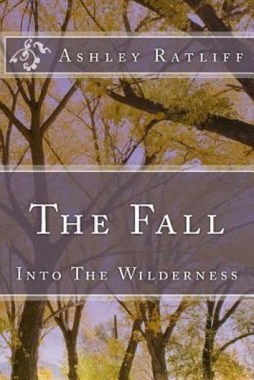 The Fall: Into The Wildnerness