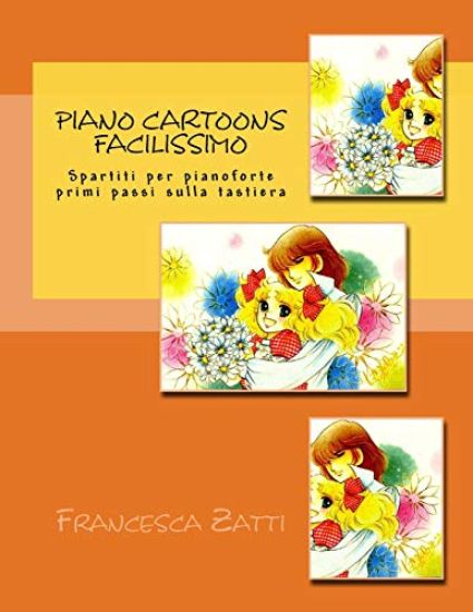 Piano Cartoons Facilissimo: Spartiti Per Pianoforte
