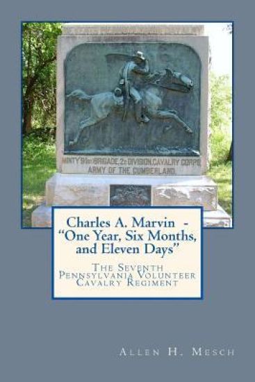 Charles A. Marvin - "One Year, Six Months, and Eleven Days"