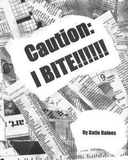 Caution I bite