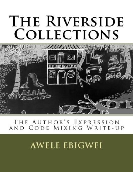 The Riverside Collections: The Author's Expression and Code Mixing Write-up