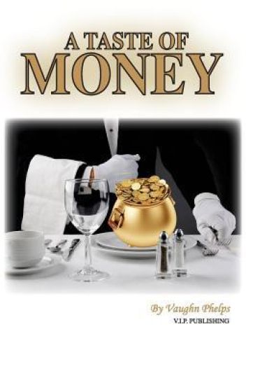 A taste of Money