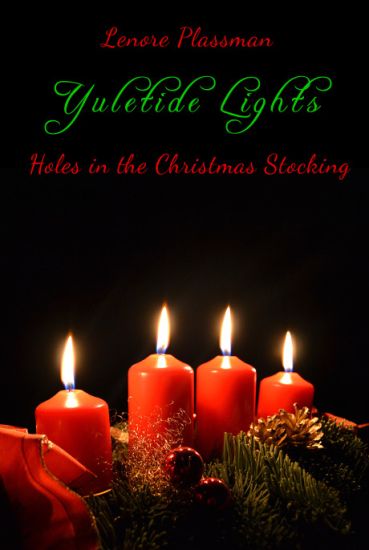 Yuletide Lights: Holes in the Christmas Stocking