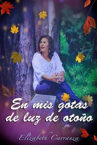 En mis gotas de luz de otoño