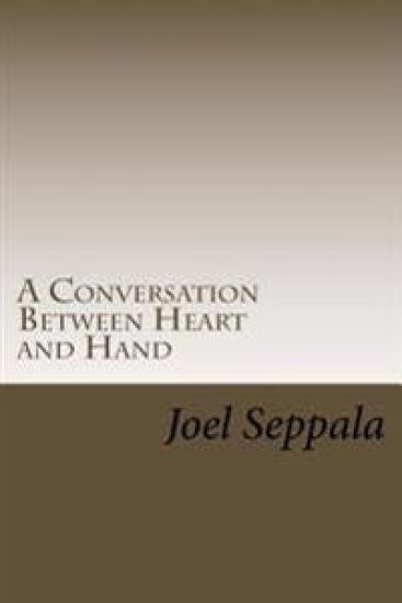 A Conversation Between Heart and Hand