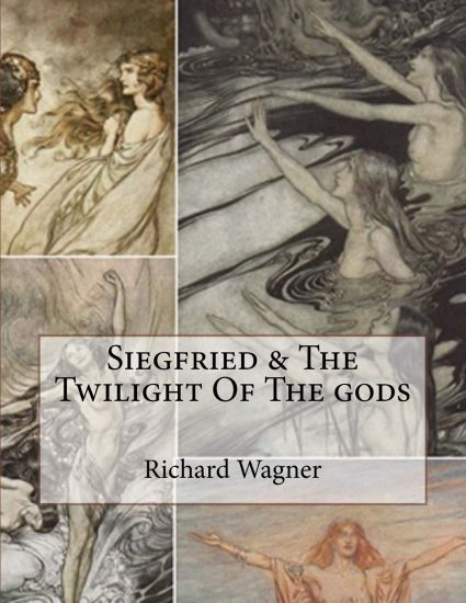 Siegfried & The Twilight Of The gods
