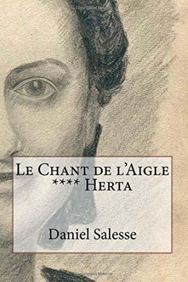 Le Chant de l'Aigle: **** Herta