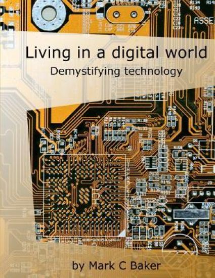 Living in a digital world